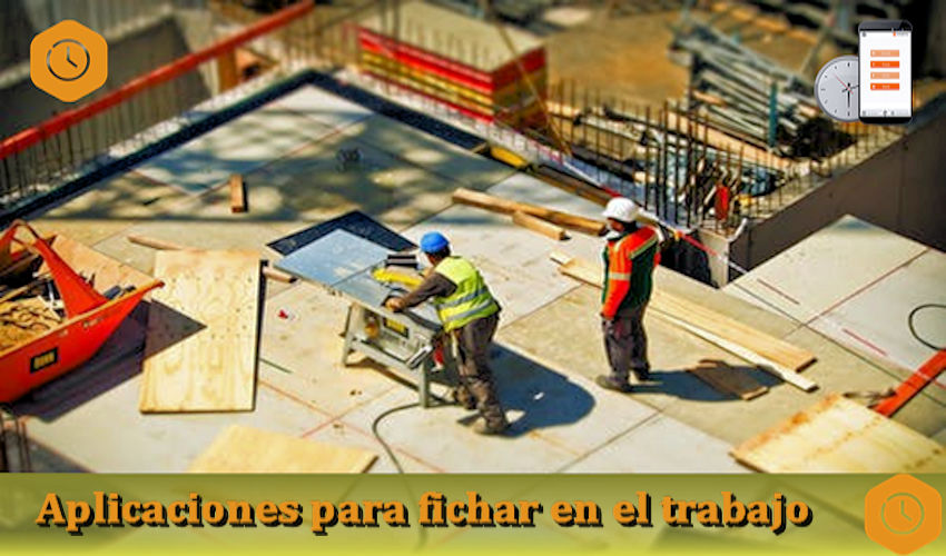 Aplicaciones para fichar en el trabajo