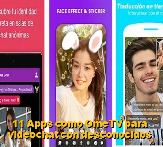 11 Apps como OmeTV para videochat con desconocidos