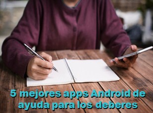 5 mejores apps Android de ayuda para los deberes